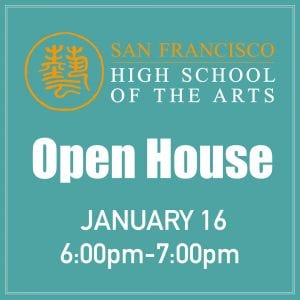 School Open House @ San Francisco High School of the Arts