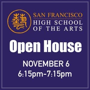 Open House November 6 @ SF HSArts